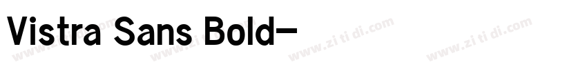 Vistra Sans Bold字体转换